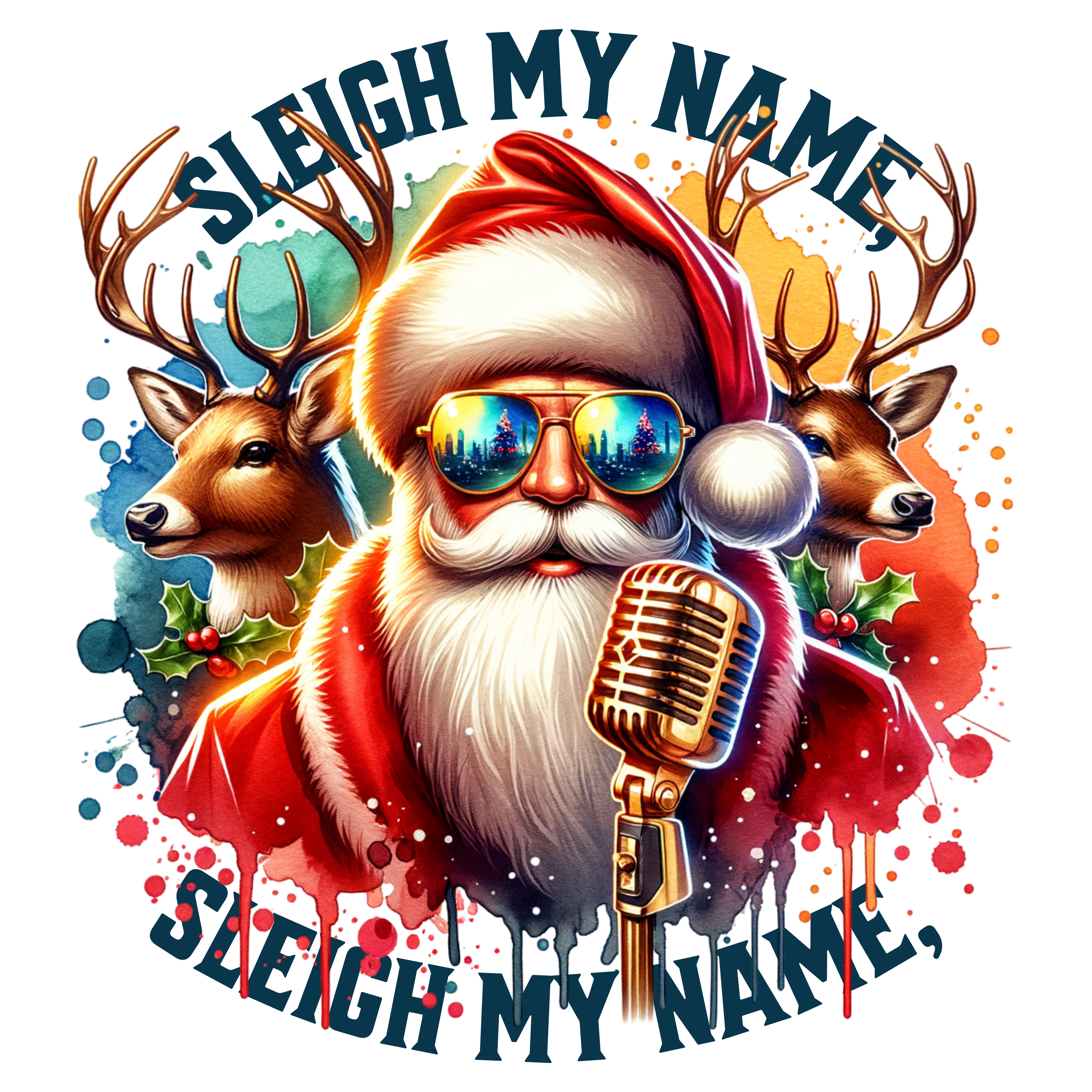 Sleigh My Name Santa